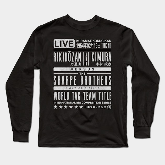 Rikidozan and Kimura vs Sharpe Brothers Long Sleeve T-Shirt by deadright